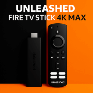 Unleashed Amazon Fire TV Stick 4K MAX w/ AI Powered FireTV Search